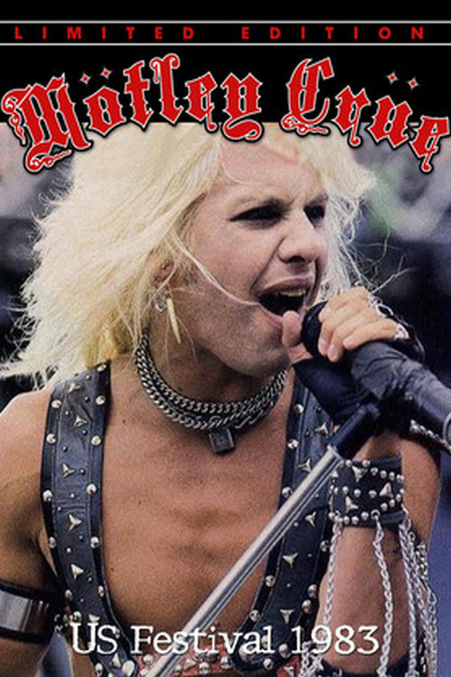 Mötley Crüe: The US Festival '83 (1983) poster