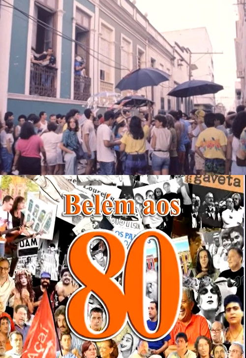 Belém aos 80 (2012) poster