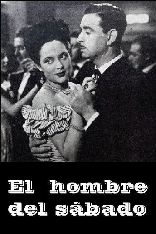 El hombre del sábado (1947) poster