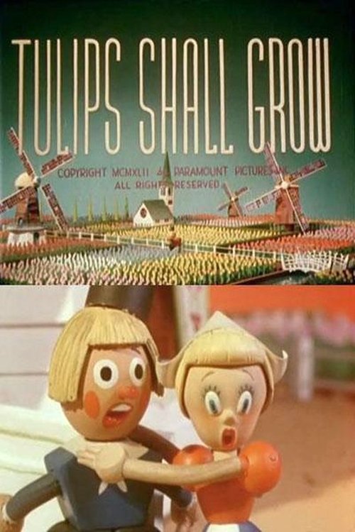 Tulips Shall Grow (1942) poster