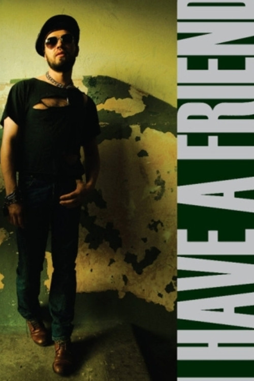 I Have a Friend (2009) poster