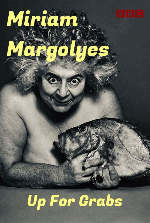 imagine... Miriam Margolyes: Up for Grabs (2022) poster