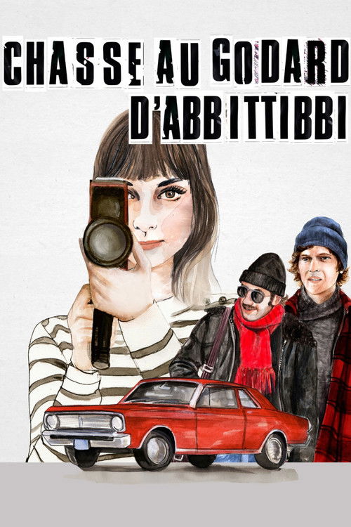 Chasse au Godard d'Abbittibbi (2013) poster