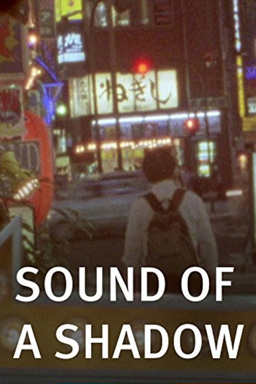 Sound of a Shadow (2011) poster