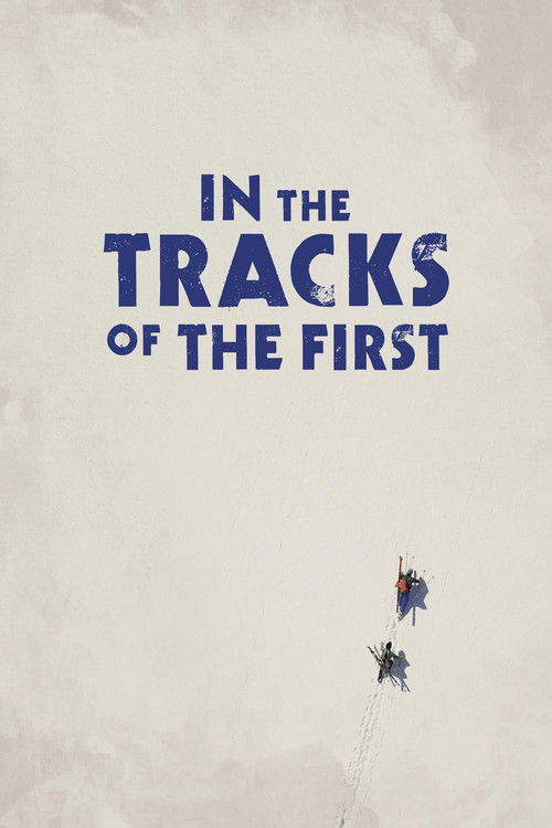 In the Tracks of the First poster
