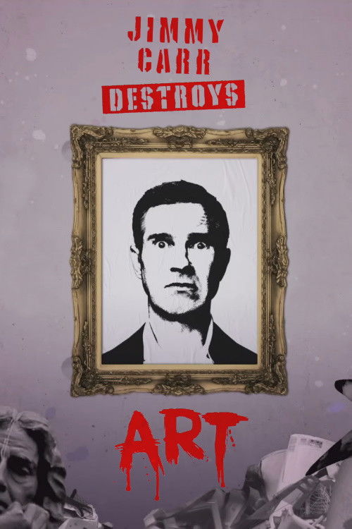 Jimmy Carr Destroys Art (2022) poster