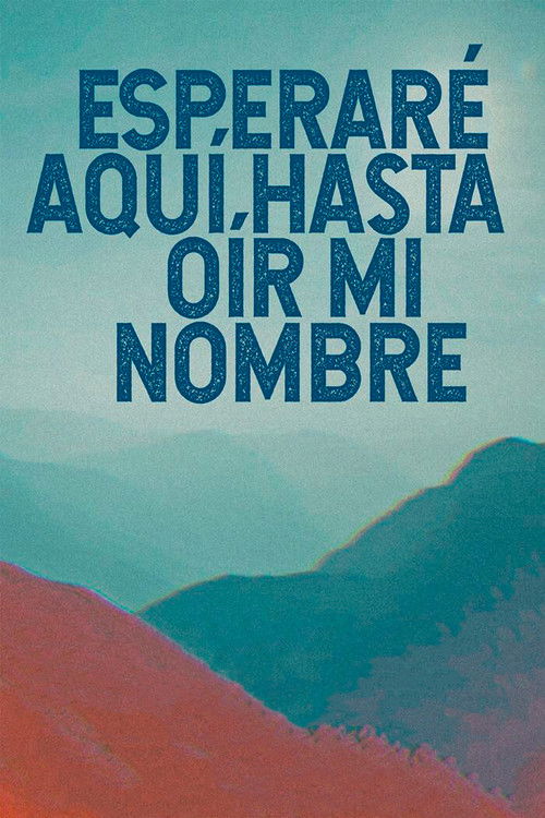 I'll wait until they call my name (2021) poster