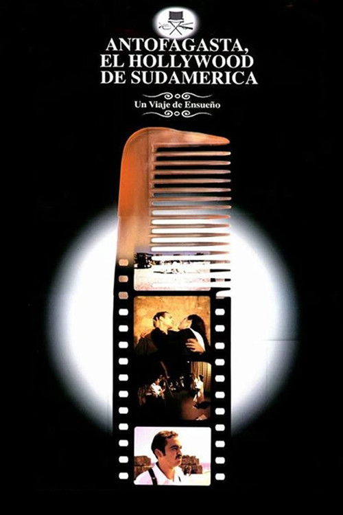 Antofagasta, el Hollywood de Sudamérica (2003) poster