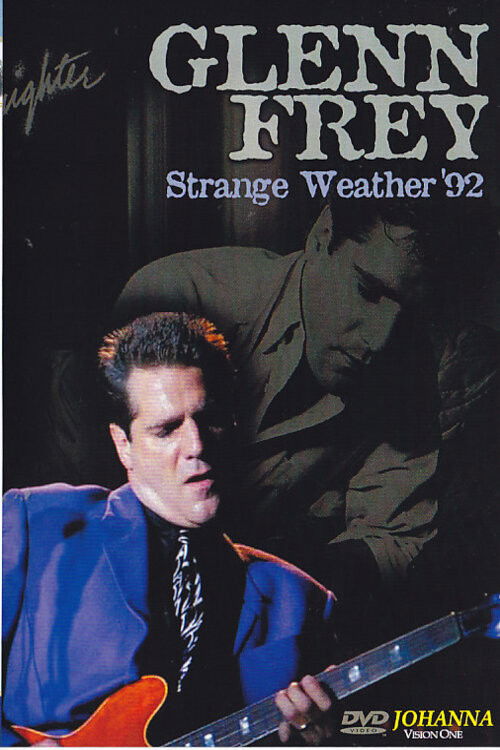 Glenn Frey - Strange Weather - Live in Dublin (1992) poster