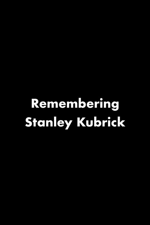 Remembering Stanley Kubrick (1999) poster