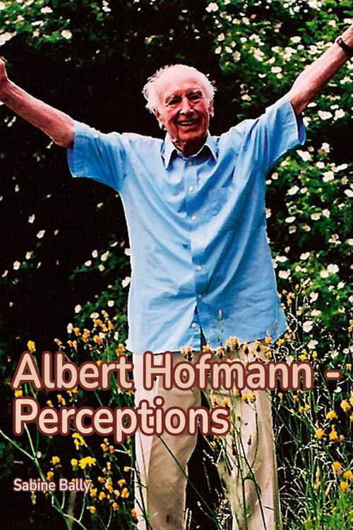 Albert Hofmann - Wahrnehmungen (2011) poster