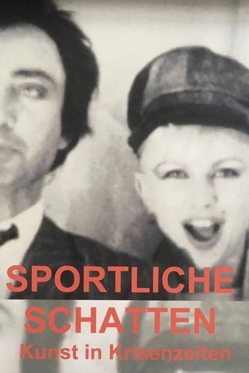 Sportliche Schatten – Kunst in Krisenzeiten (1982) poster