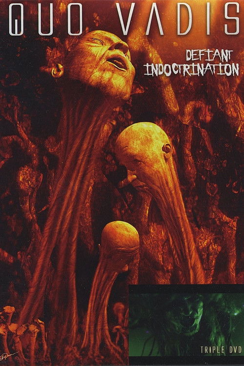 Quo Vadis: Defiant Indoctrination (2005) poster