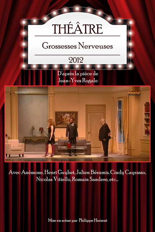 Grossesses Nerveuses (2012) poster