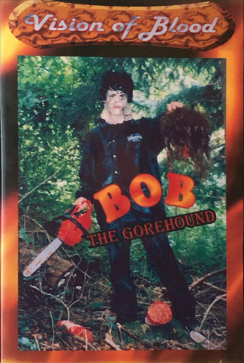 Bob The Gorehound (1999) poster