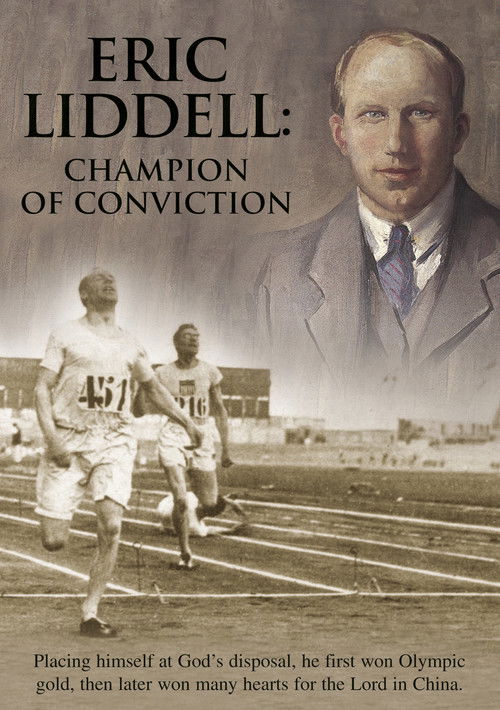 Eric Liddell: Champion of Conviction (2008) poster