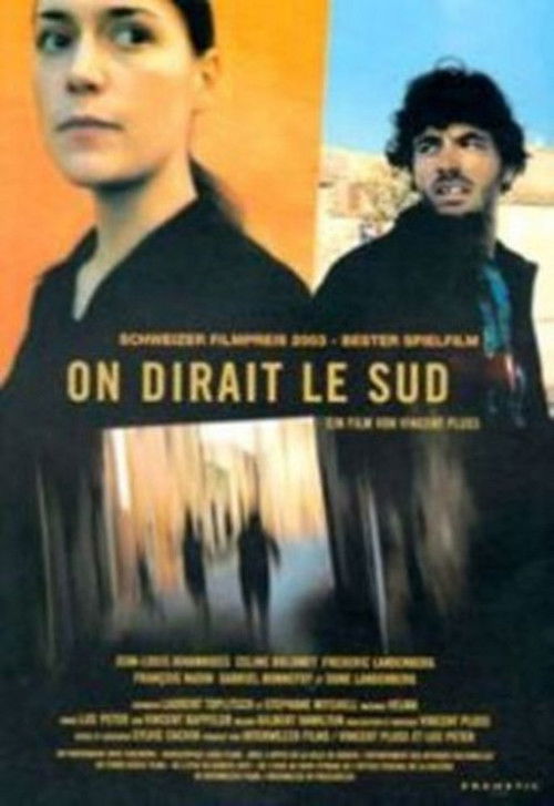 On dirait le sud (2002) poster
