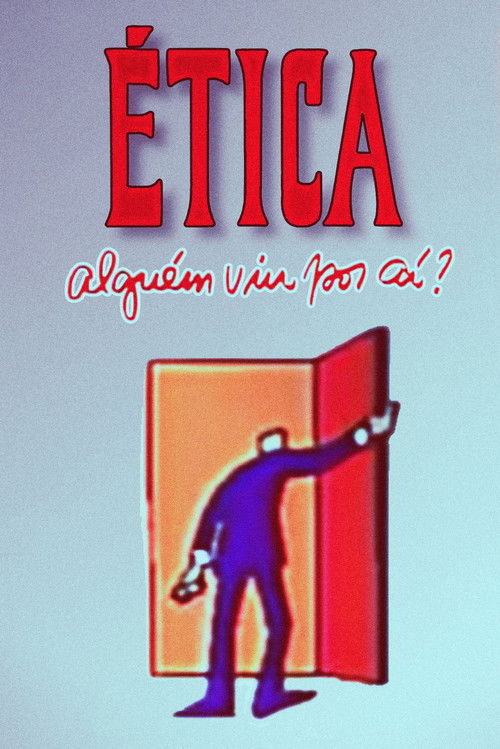 Ethics, has anyone seen it around? (1991) poster