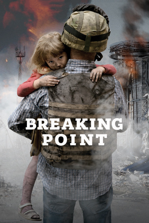 Breaking Point: The War for Democracy in Ukraine (2017) poster