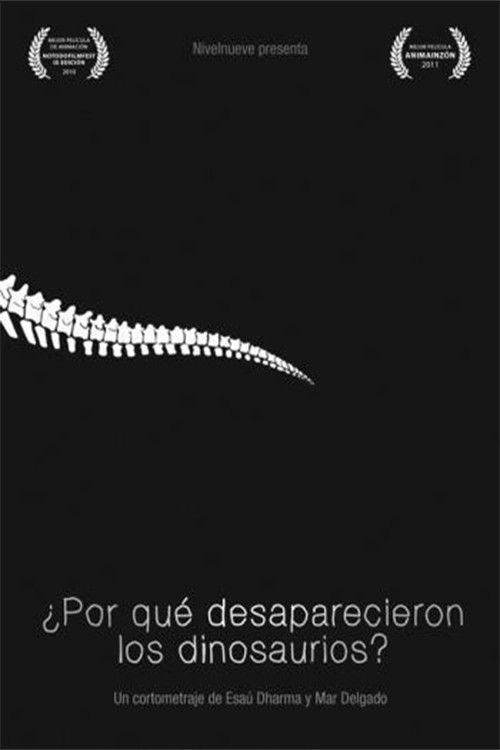 Why Did the Dinosaurs Disappear? (2011) poster