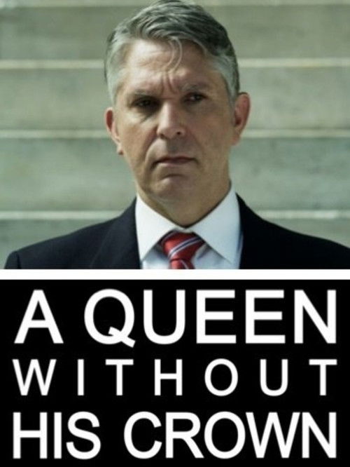 A Queen Without His Crown (2013) poster
