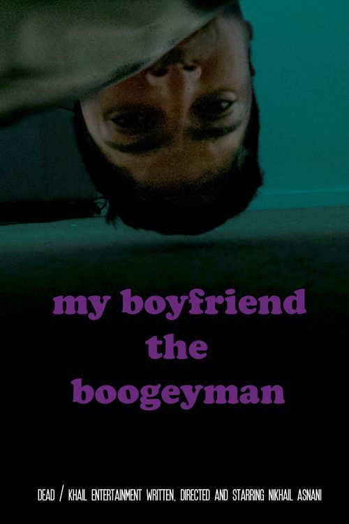 My Boyfriend the Boogeyman (2019) poster