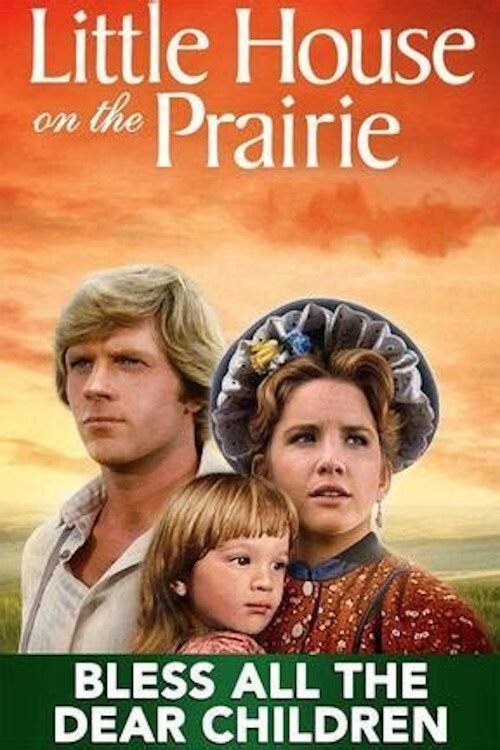 Little House: Bless All the Dear Children (1983) poster