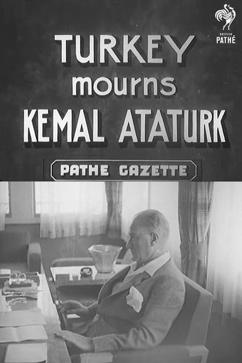 Turkey Mourns Kemal Ataturk (1938) poster