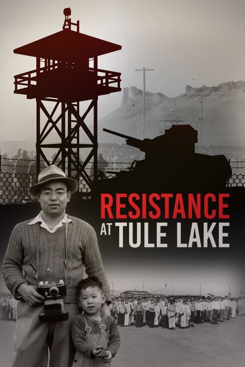 Resistance at Tule Lake (2017) poster