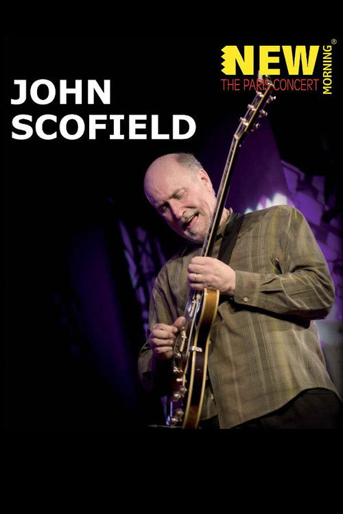 John Scofield: New Morning The Paris Concert (2010) poster