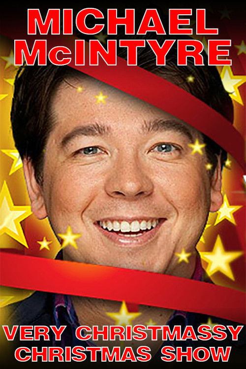 Michael McIntyre's Very Christmassy Christmas Show (2014) poster