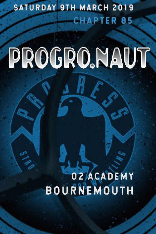 PROGRESS Chapter 85: Progro.Naut (2019) poster