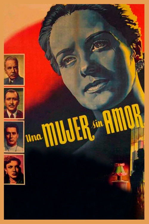 Una mujer sin amor (1952) poster