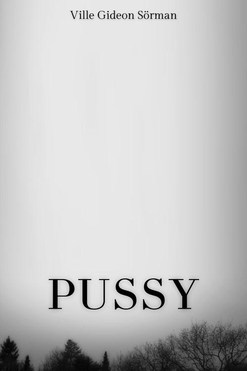 Pussy (2014) poster