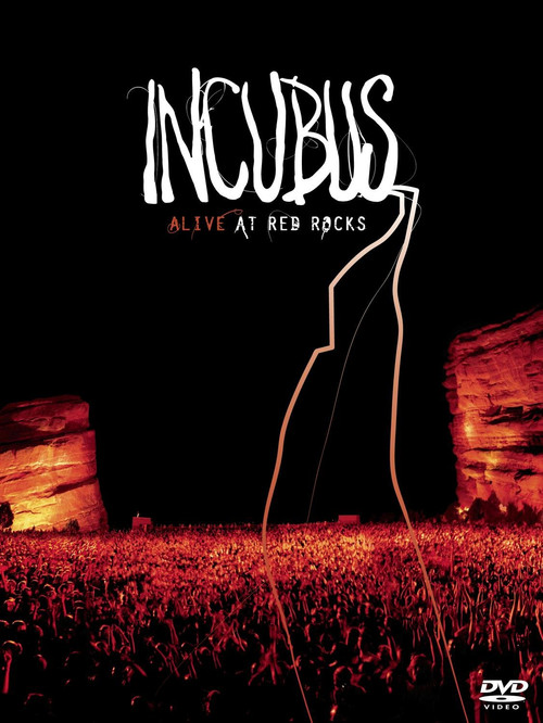 Incubus - Alive at Red Rocks (2004) poster