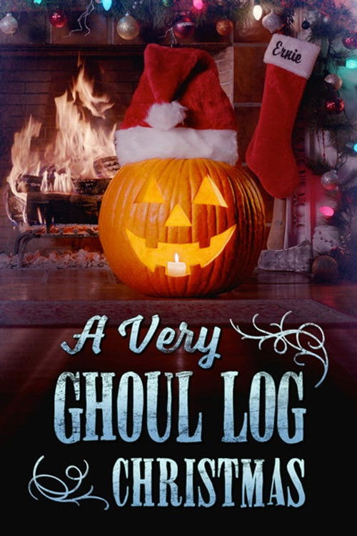 A Very Ghoul Log Christmas (2021) poster