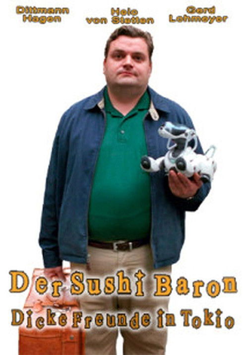 Der Sushi Baron - Dicke Freunde in Tokio (2008) poster
