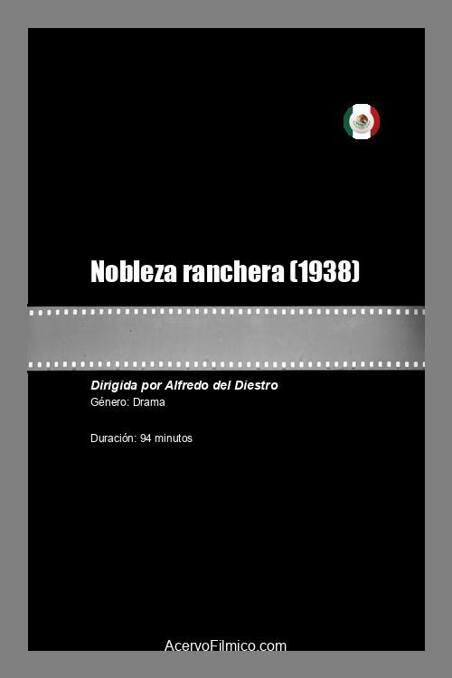 Nobleza ranchera (1938) poster