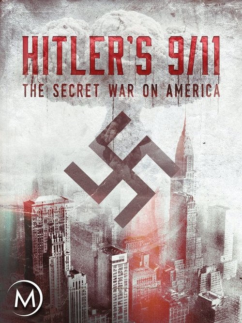 Hitler's 9/11 (2013) poster