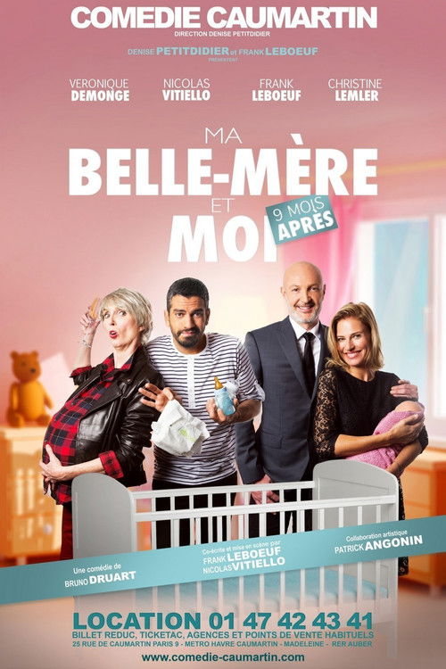 Ma belle mère et moi... 9 mois après (2017) poster