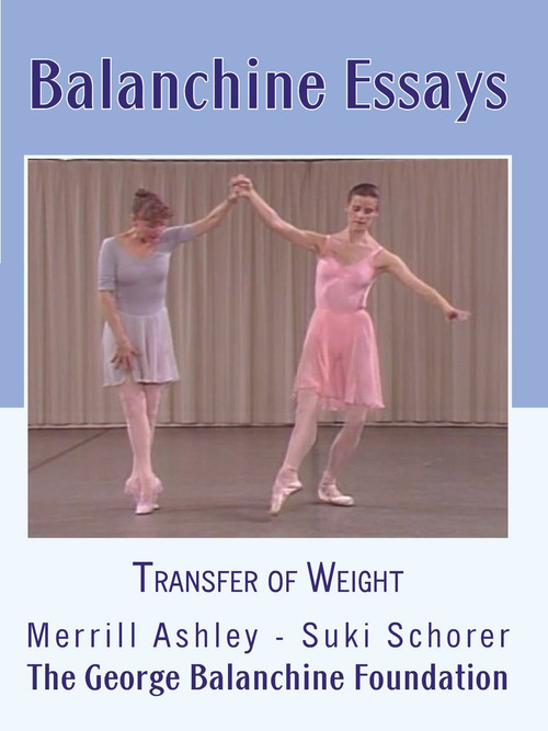 Balanchine Essays - Transfer of Weight (1994) poster