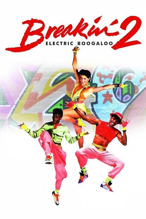 Breakin' 2: Electric Boogaloo (1984) poster