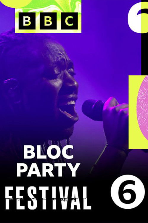Bloc Party - BBC Radio 6 Music Festival (2022) poster