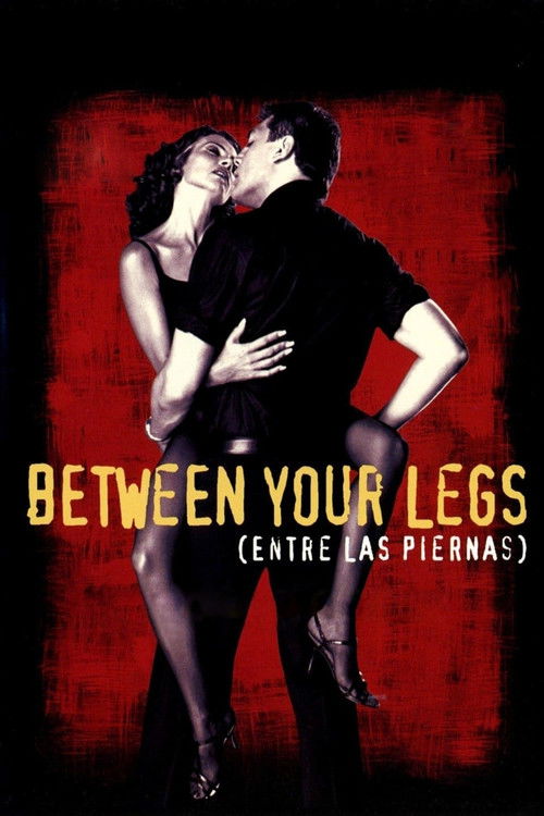 Entre las piernas (1999) poster