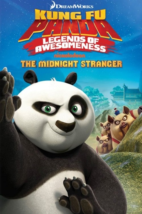 Kung Fu Panda | Legends of Awesomeness: The Midnight Stranger Vol.4 (2014) poster