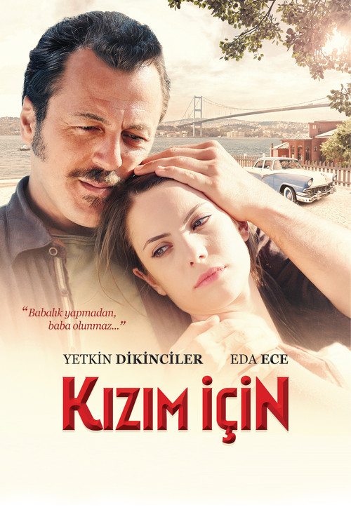 Kızım İçin (2013) poster