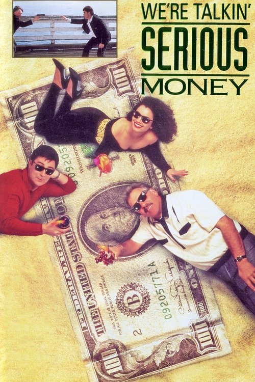We're Talkin' Serious Money (1992) poster
