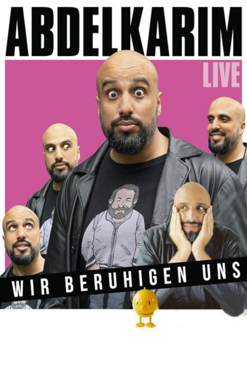 Abdelkarim: Wir beruhigen uns (2024) poster