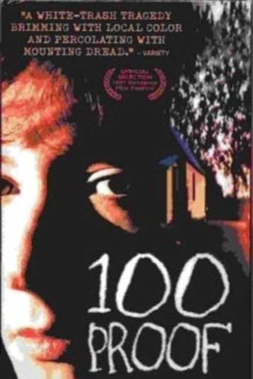 100 Proof (1997) poster