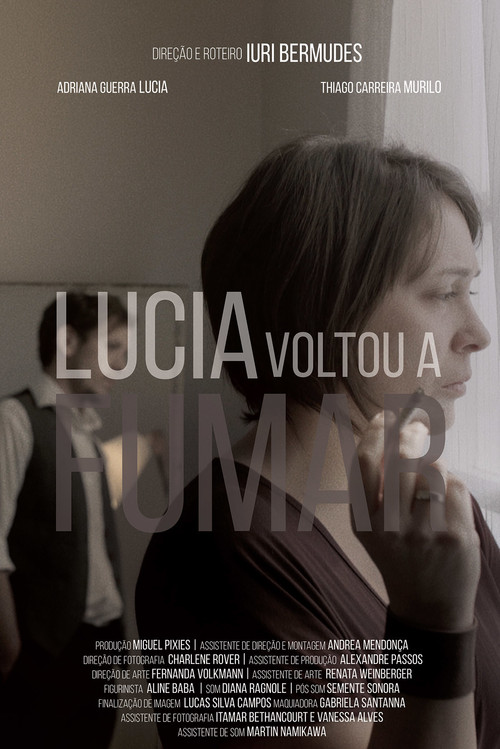 Lúcia Voltou a Fumar (2017) poster